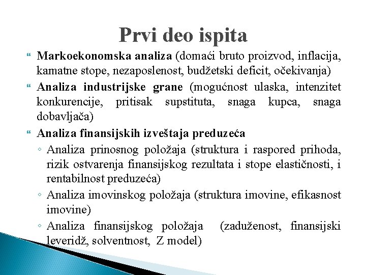 Prvi deo ispita Markoekonomska analiza (domaći bruto proizvod, inflacija, kamatne stope, nezaposlenost, budžetski deficit,