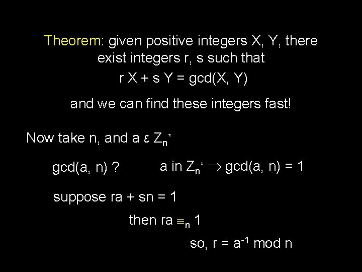 Theorem: given positive integers X, Y, there exist integers r, s such that r