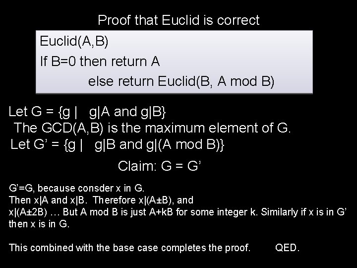 Proof that Euclid is correct Euclid(A, B) If B=0 then return A else return