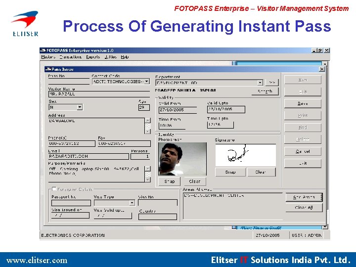 FOTOPASS Enterprise – Visitor Management System Process Of Generating Instant Pass www. elitser. com