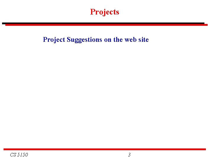 Projects Project Suggestions on the web site CS 5150 3 