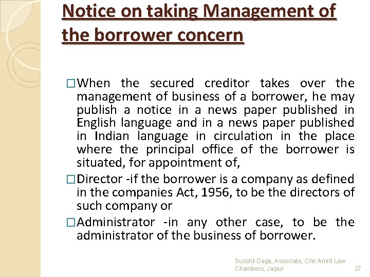 Notice on taking Management of the borrower concern �When the secured creditor takes over