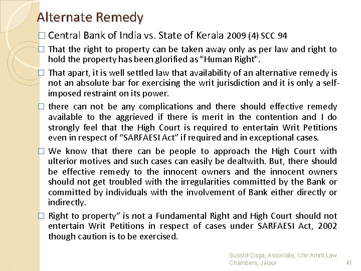 Alternate Remedy � Central Bank of India vs. State of Kerala 2009 (4) SCC