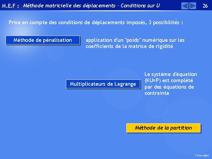 M. E. F : Méthode matricielle des déplacements – Conditions sur U 26 Prise