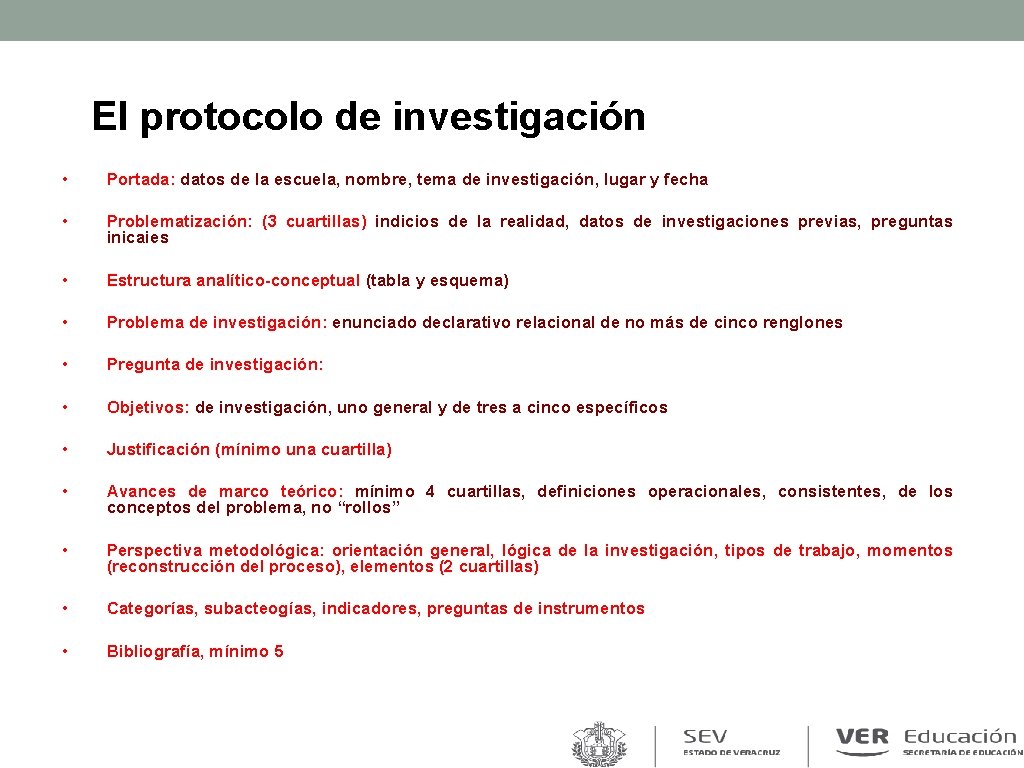 El protocolo de investigación • Portada: datos de la escuela, nombre, tema de investigación,