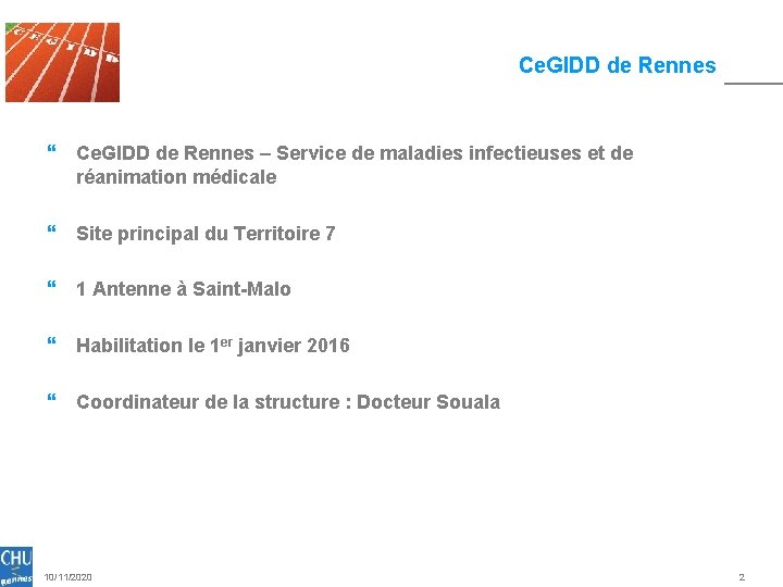 Ce. GIDD de Rennes } Ce. GIDD de Rennes – Service de maladies infectieuses Ce. GIDD de Rennes } Ce. GIDD de Rennes – Service de maladies infectieuses