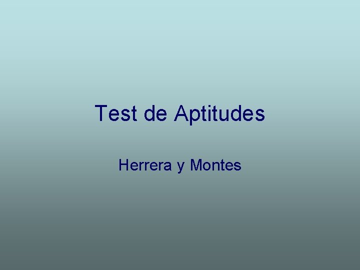 Test de Aptitudes Herrera y Montes 