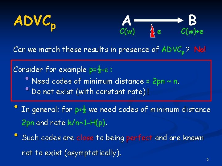 ADVCp A C(w) e B C(w)+e Can we match these results in presence of