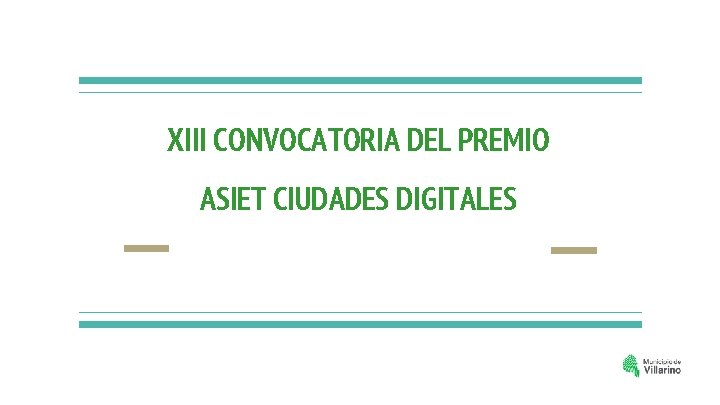 XIII CONVOCATORIA DEL PREMIO ASIET CIUDADES DIGITALES 