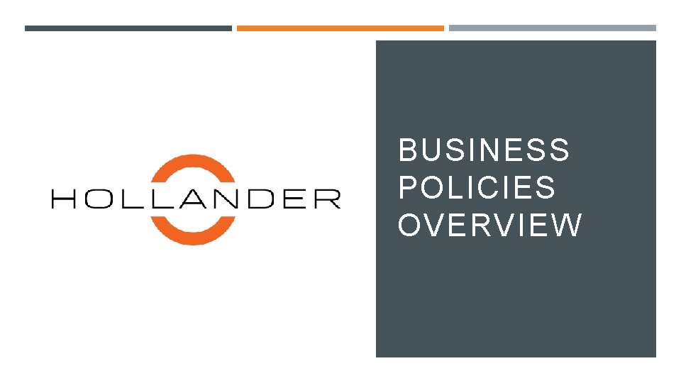 BUSINESS POLICIES OVERVIEW 