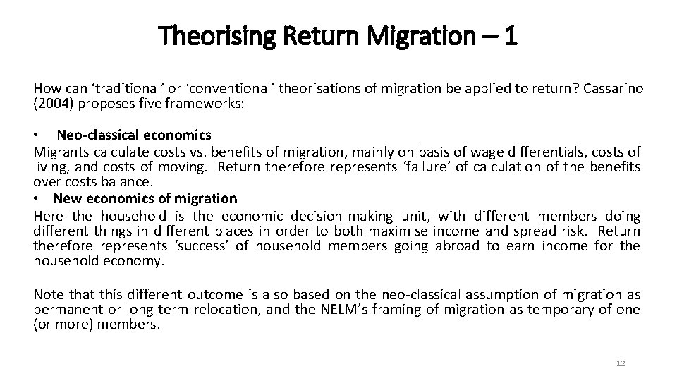 Theorising Return Migration – 1 How can ‘traditional’ or ‘conventional’ theorisations of migration be