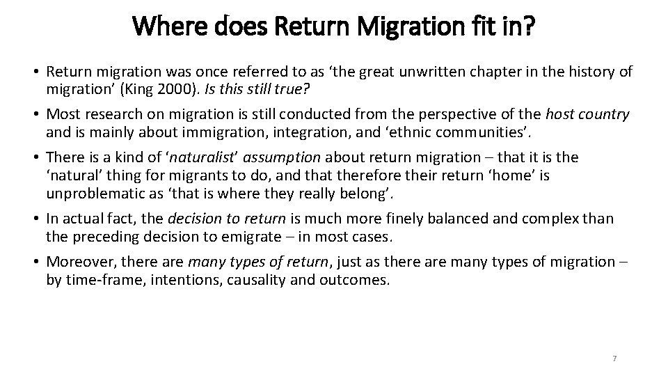Where does Return Migration fit in? • Return migration was once referred to as