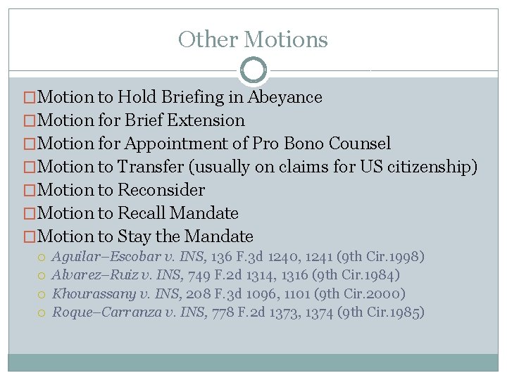 Other Motions �Motion to Hold Briefing in Abeyance �Motion for Brief Extension �Motion for