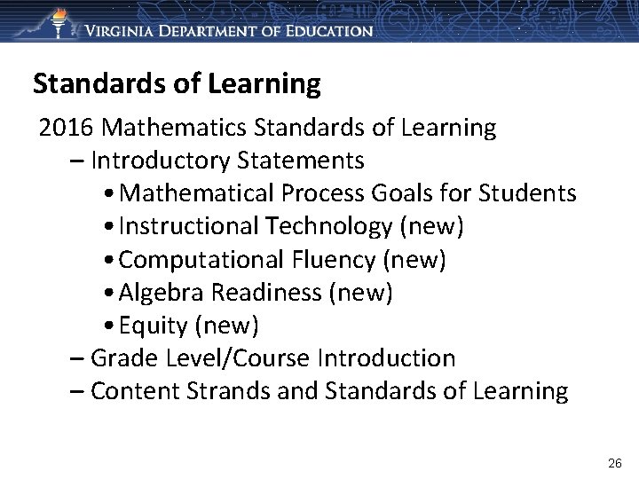 Standards of Learning 2016 Mathematics Standards of Learning – Introductory Statements • Mathematical Process