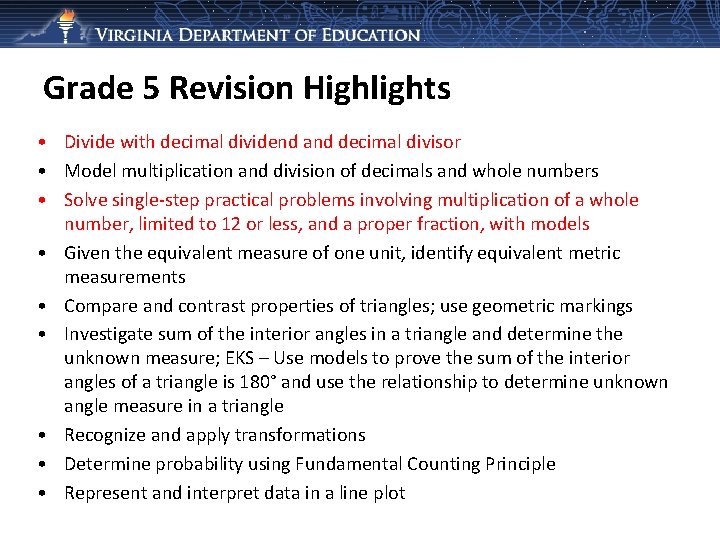 Grade 5 Revision Highlights • Divide with decimal dividend and decimal divisor • Model