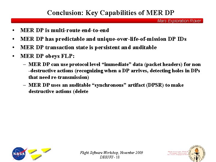 Conclusion: Key Capabilities of MER DP Mars Exploration Rover • • MER DP is