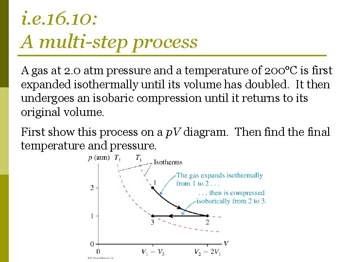 i. e. 16. 10: A multi-step process A gas at 2. 0 atm pressure