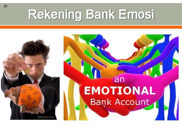 28 Rekening Bank Emosi 