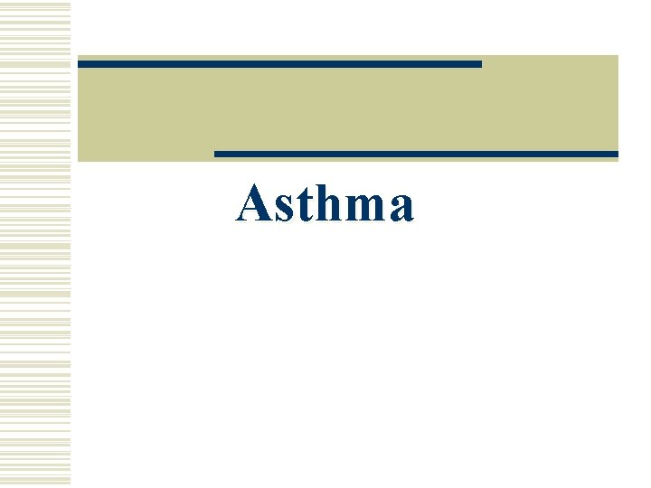 Asthma 