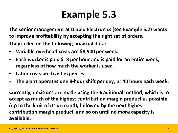 Example 5. 3 The senior management at Diablo Electronics (see Example 5. 2) wants Example 5. 3 The senior management at Diablo Electronics (see Example 5. 2) wants