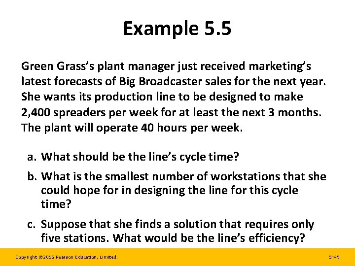 Example 5. 5 Green Grass’s plant manager just received marketing’s latest forecasts of Big Example 5. 5 Green Grass’s plant manager just received marketing’s latest forecasts of Big