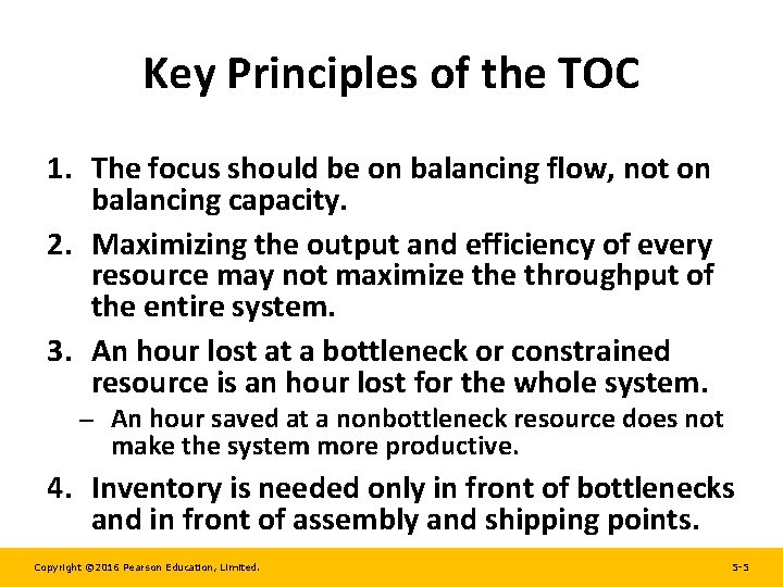 Key Principles of the TOC 1. The focus should be on balancing flow, not Key Principles of the TOC 1. The focus should be on balancing flow, not