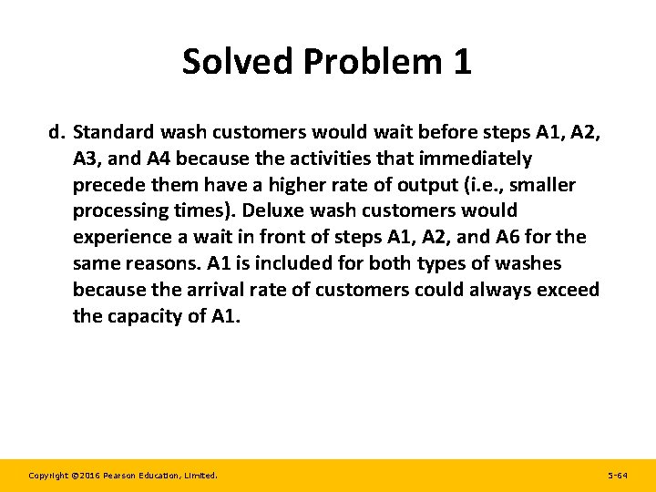 Solved Problem 1 d. Standard wash customers would wait before steps A 1, A Solved Problem 1 d. Standard wash customers would wait before steps A 1, A