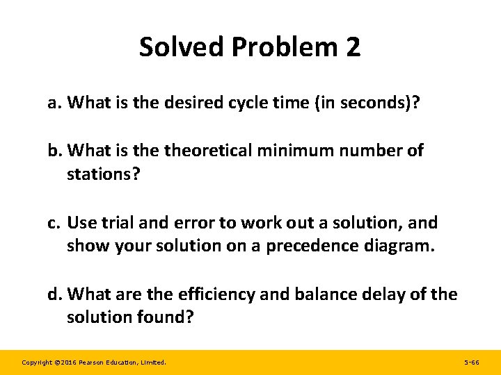 Solved Problem 2 a. What is the desired cycle time (in seconds)? b. What Solved Problem 2 a. What is the desired cycle time (in seconds)? b. What