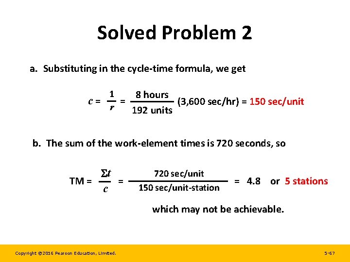 Solved Problem 2 a. Substituting in the cycle-time formula, we get 1 8 hours Solved Problem 2 a. Substituting in the cycle-time formula, we get 1 8 hours