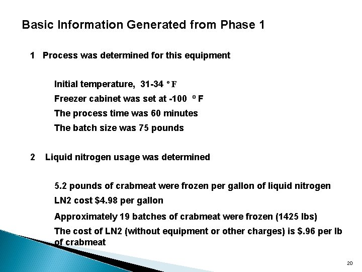 Basic Information Generated from Phase 1 1 Process was determined for this equipment Initial