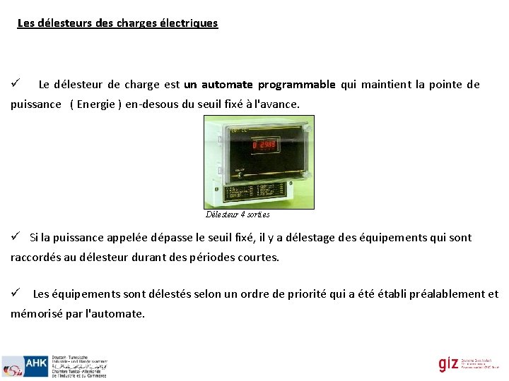 Les délesteurs des charges électriques ü Le délesteur de charge est un automate programmable