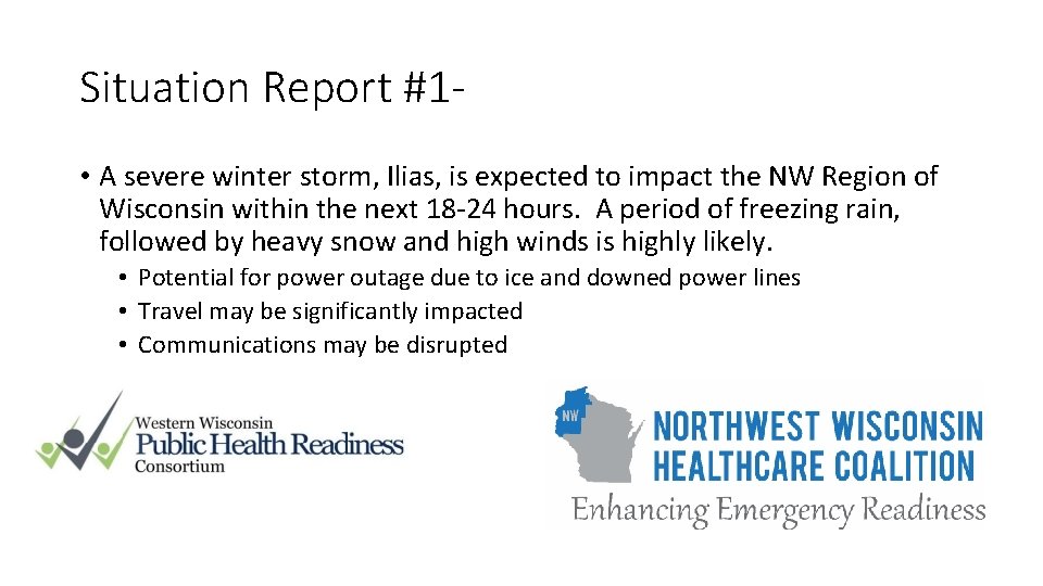 Situation Report #1 • A severe winter storm, Ilias, is expected to impact the