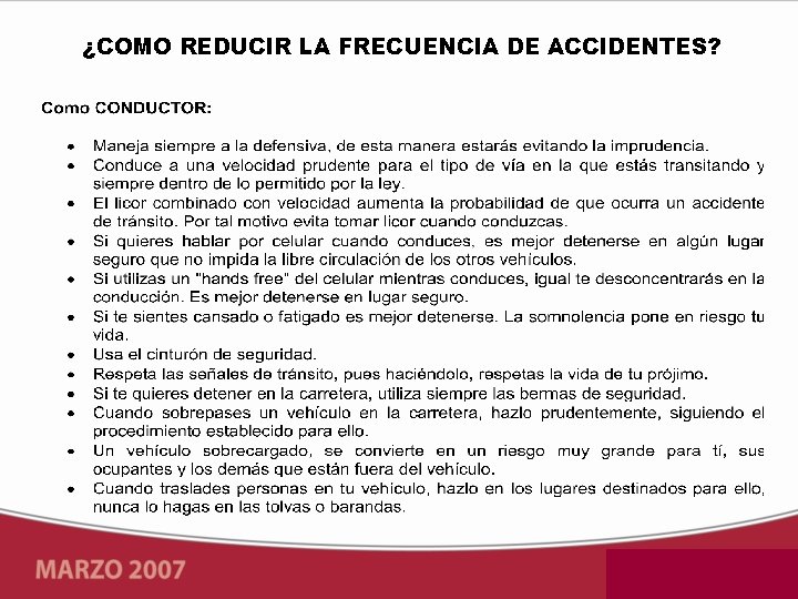 ¿COMO REDUCIR LA FRECUENCIA DE ACCIDENTES? 