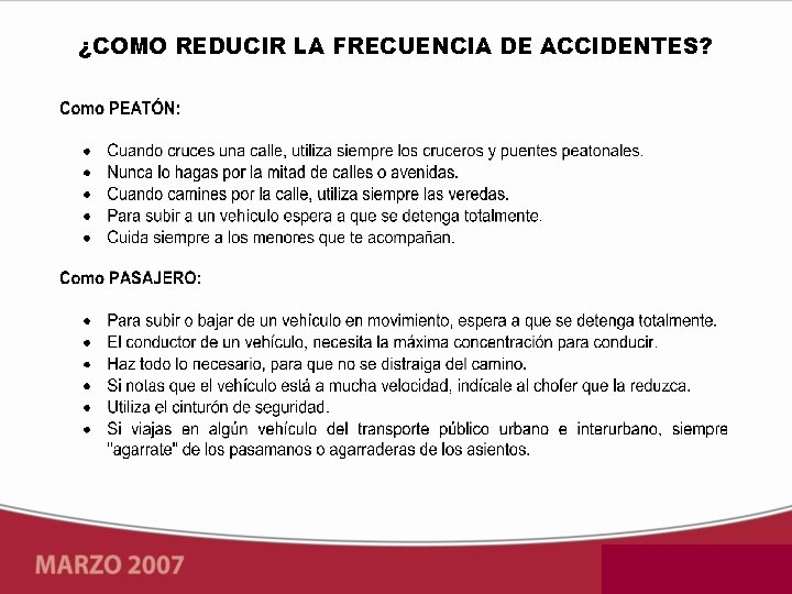 ¿COMO REDUCIR LA FRECUENCIA DE ACCIDENTES? 