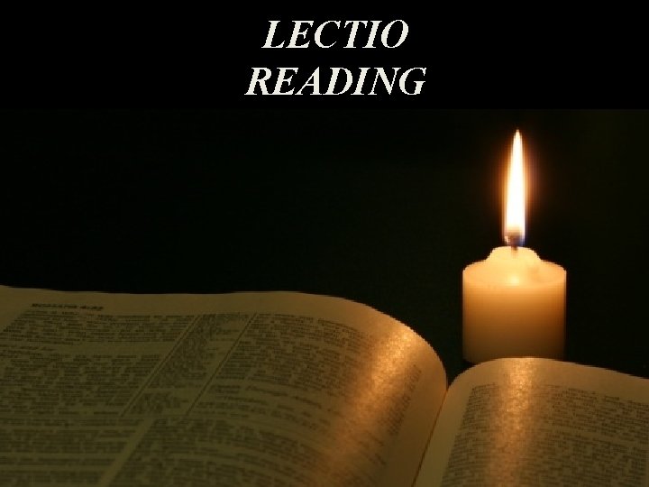 LECTIO READING 