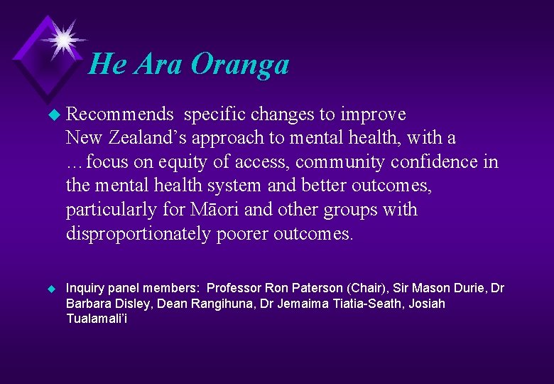 He Ara Oranga u Recommends specific changes to improve New Zealand’s approach to mental