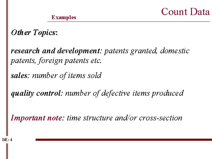 Examples Count Data ______________________________________________ Other Topics: research and development: patents granted, domestic patents, foreign Examples Count Data ______________________________________________ Other Topics: research and development: patents granted, domestic patents, foreign
