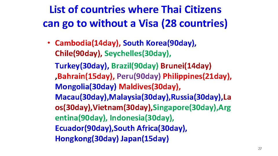 List of countries where Thai Citizens can go to without a Visa (28 countries)