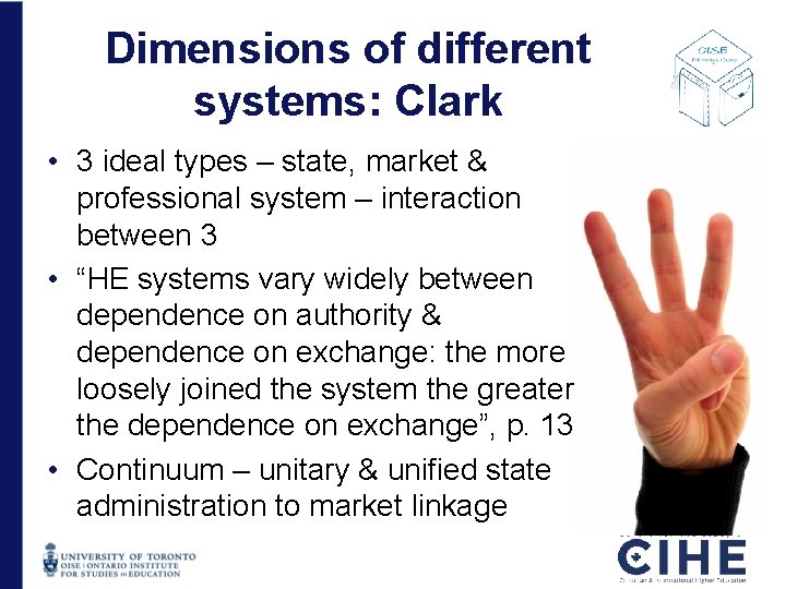 Dimensions of different systems: Clark • 3 ideal types – state, market & professional Dimensions of different systems: Clark • 3 ideal types – state, market & professional