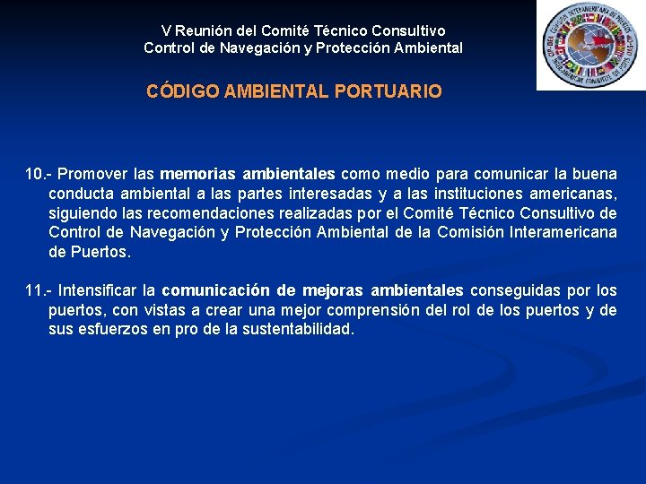 V Reunión del Comité Técnico Consultivo Control de Navegación y Protección Ambiental CÓDIGO AMBIENTAL