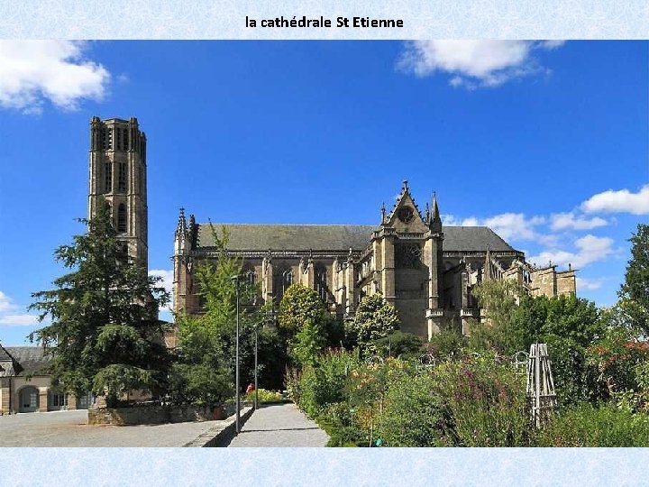 la cathédrale St Etienne 