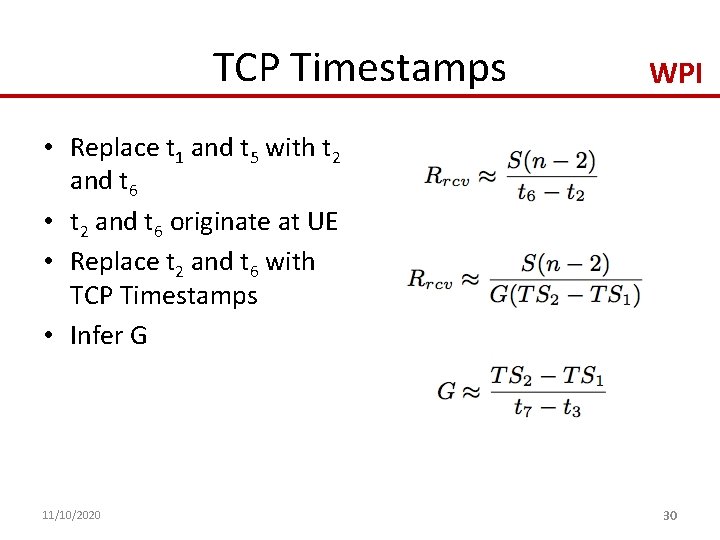 TCP Timestamps WPI • Replace t 1 and t 5 with t 2 and