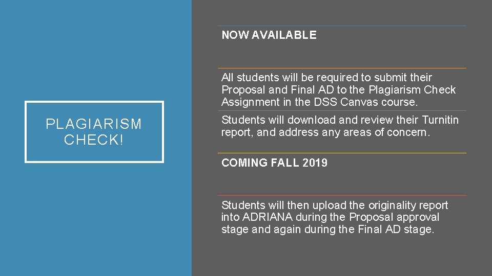 NOW AVAILABLE All students will be required to submit their Proposal and Final AD