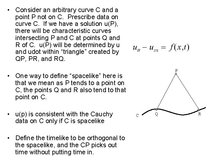  • Consider an arbitrary curve C and a point P not on C.