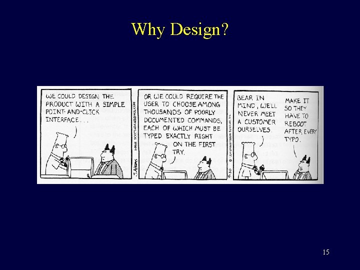 Why Design? 15 