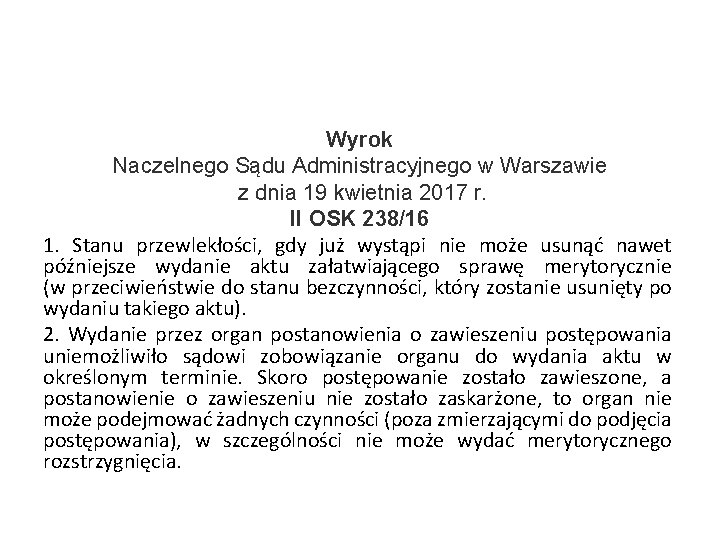 Wyrok Naczelnego Sądu Administracyjnego w Warszawie z dnia 19 kwietnia 2017 r. II OSK