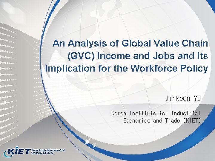 An Analysis of Global Value Chain (GVC) Income and Jobs and Its Implication for