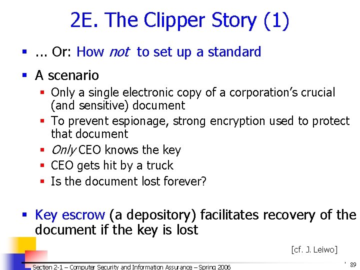 2 E. The Clipper Story (1) §. . . Or: How not to set