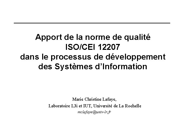 Apport de la norme de qualité ISO/CEI 12207 dans le processus de développement des