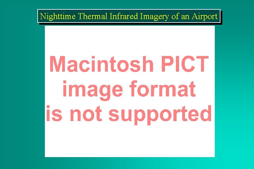 Nighttime Thermal Infrared Imagery of an Airport 